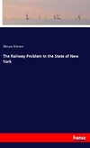 The Railway Problem in the State of New York