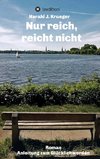 Nur reich, reicht nicht
