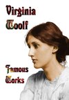 Famous Works - Mrs Dalloway, to the Lighthouse, Orlando, & a Room of One's Own