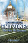 Echoes From the End Zone