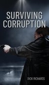 Surviving Corruption