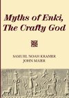 Myths of Enki, The Crafty God