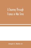 A Journey Through France In War Time
