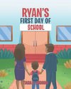 Ryan's First Day of School