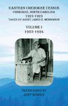 Eastern Cherokee Census, Cherokee,  North Carolina, 1923-1929,  Volume I (1923-1924)