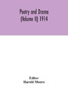Poetry And Drama (Volume II) 1914