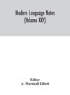 Modern Language Notes (Volume XXV)