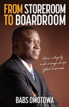 From Storeroom to Boardroom