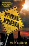 Approaching Armageddon