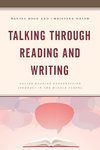 Talking through Reading and Writing