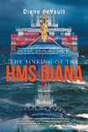 The Sinking of the HMS Diana