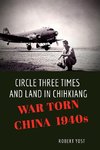 Circle Three Times and Land in Chihkiang