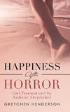 Happiness After Horror