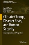 Climate Change, Disaster Risks, and Human Security