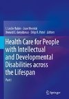 Health Care for People with Intellectual and Developmental Disabilities across the Lifespan