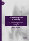 The Revolt Against Psychiatry