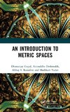 An Introduction to Metric Spaces