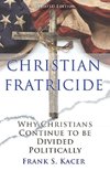 CHRISTIAN FRATRICIDE