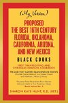 Proposed -The Best 16Th Century  Florida, Oklahoma, California, Arizona, and New Mexico