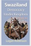 Swaziland Democracy under Kingdom