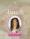 A Mother's Touch