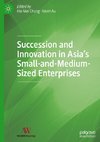Succession and Innovation in Asia's Small-and-Medium-Sized Enterprises