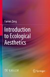 Introduction to Ecological Aesthetics