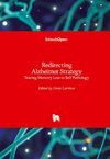 Redirecting Alzheimer Strategy