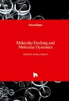 Molecular Docking and Molecular Dynamics