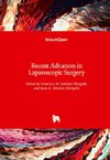 Recent Advances in Laparoscopic Surgery