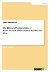 The Financial Sustainability of Micro-Finance Institutions in Sub-Saharan Africa