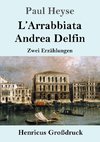 L'Arrabbiata / Andrea Delfin (Großdruck)