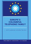 Europe's Colourful Telephone Family