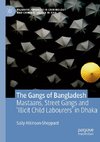 The Gangs of Bangladesh