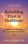 Rebuilding Trust in Healthcare