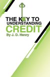 The Key to Understanding Credit