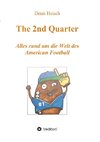 The 2nd Quarter - Alles rund um die Welt des American Football