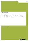 Die 50+1-Regel der Fussball-Bundesliga