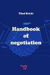 Handbook of negotiation