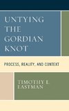 Untying the Gordian Knot