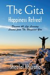 The Gita Happiness Retreat