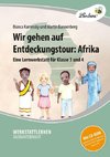 Wir gehen auf Entdeckungstour: Afrika