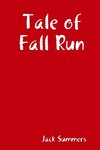 Tale of Fall Run