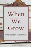 When We Grow