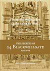 The Secrets of 24 Blackwellgate - Book Two