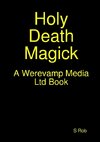 Holy Death Magick