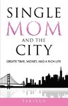 Single Mom And The City