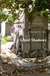 Ghost Shadows