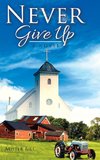 Never Give Up