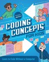 Coding Concepts for Kids